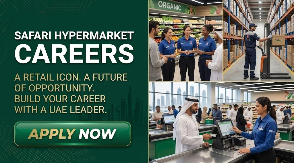 Safari Hypermarket Careers UAE 2026 | Walk-in Interviews, Cashier & Retail Jobs Sharjah