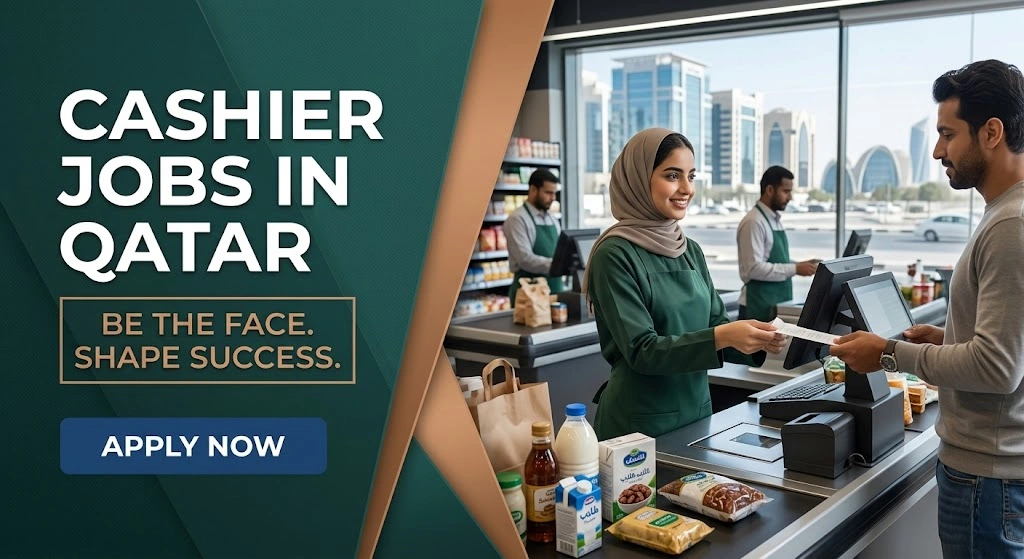 Cashier Jobs in Qatar | Apply for Supermarket & Retail Roles
