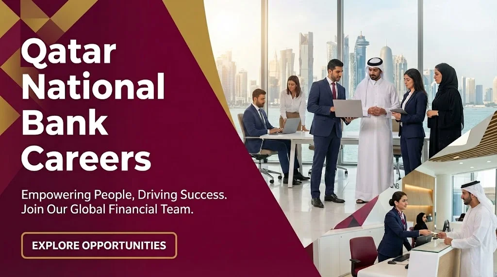 Qatar National Bank Careers 2026 | Bank Teller, Relationship Manager & Financial Jobs in Doha