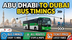 Abu Dhabi to Dubai Bus Timings: Routes, Ticket Price & More