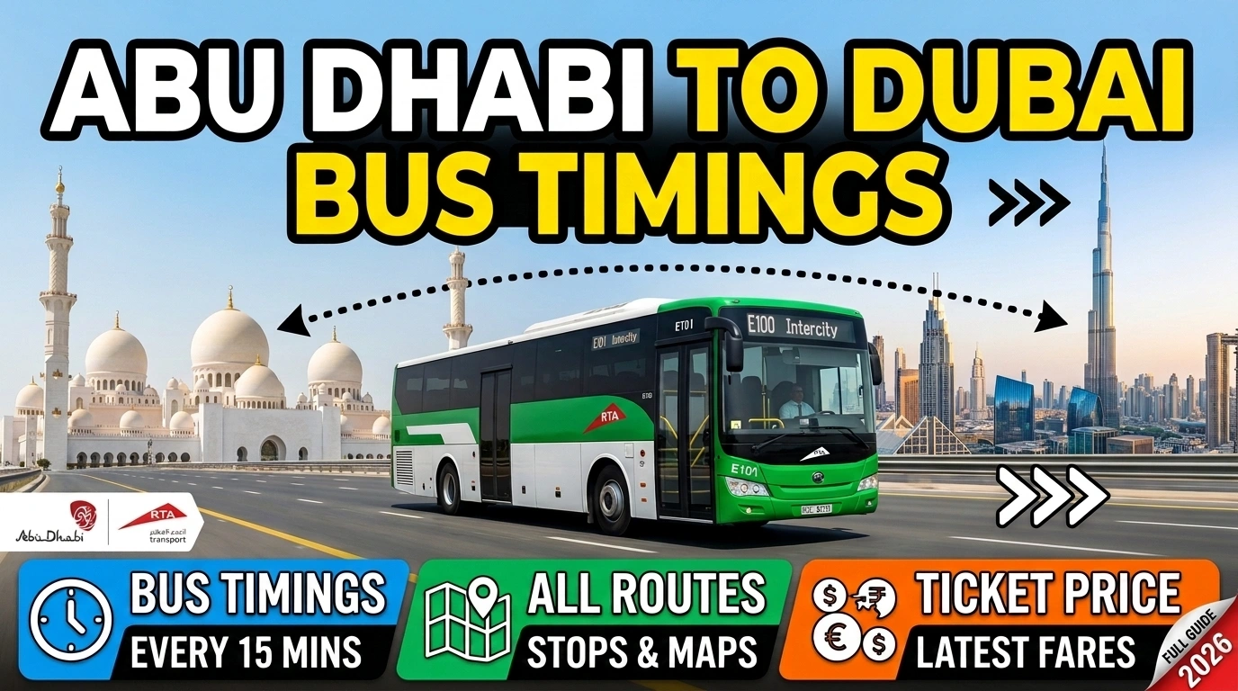 Abu Dhabi to Dubai Bus Timings: Routes, Ticket Price & More