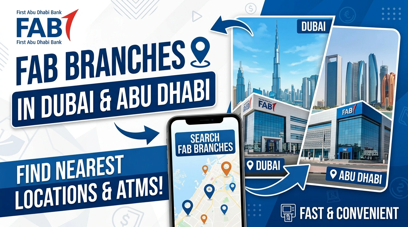 First Abu Dhabi Bank (FAB) Branches in Dubai & Abu Dhabi