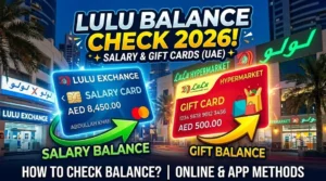 Lulu Balance Check 2026: Salary Card and Gift Card UAE