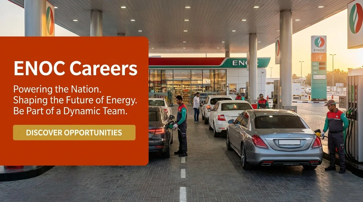 ENOC Careers 2026 Dubai Petrol Station and Retail Cashier Jobs