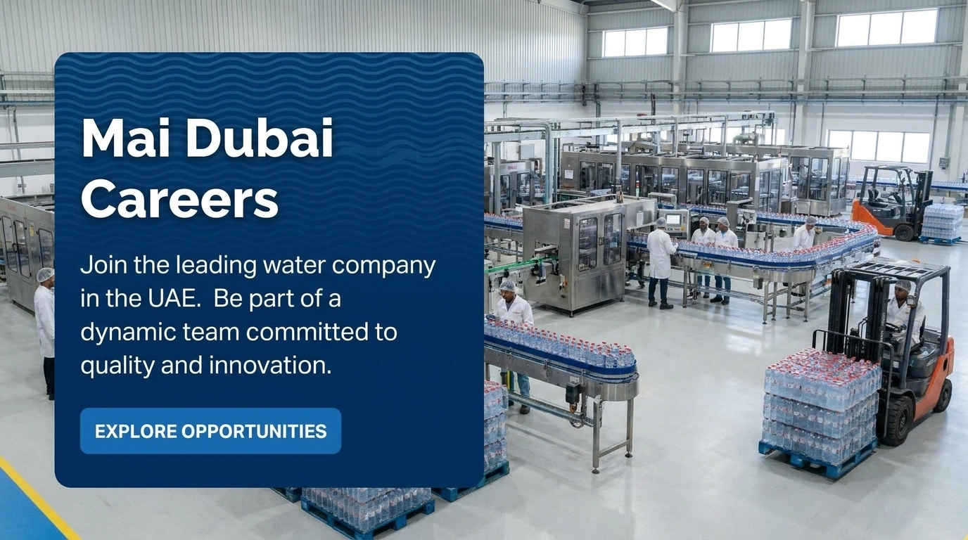 Mai Dubai Careers 2026 Water Bottling Factory Jobs